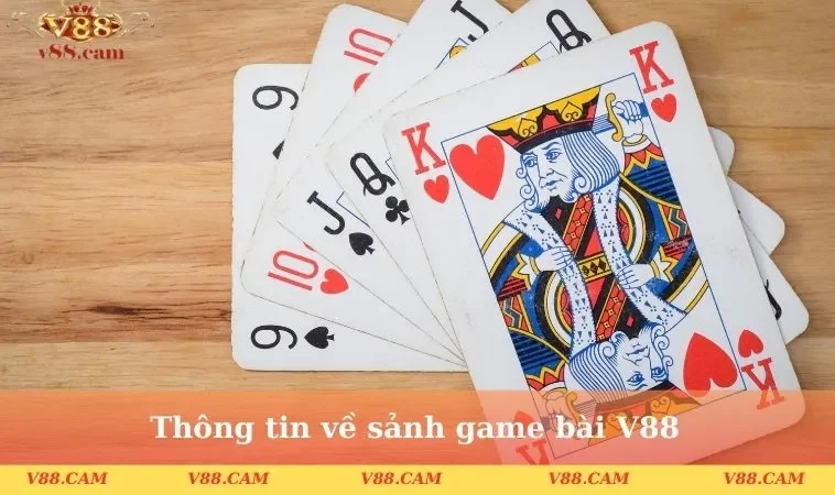 Thông tin về sảnh game bài V88
